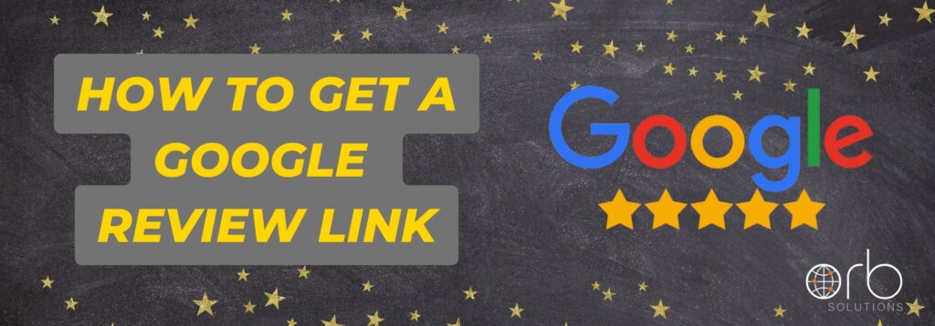 How to Get Google Review Link